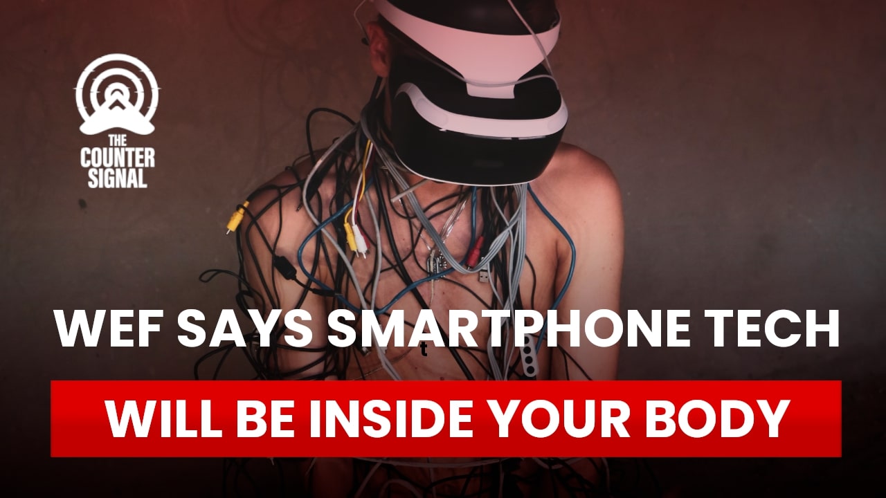 WEF Says Smartphone Tech Will Be Incorporated Into Your Body