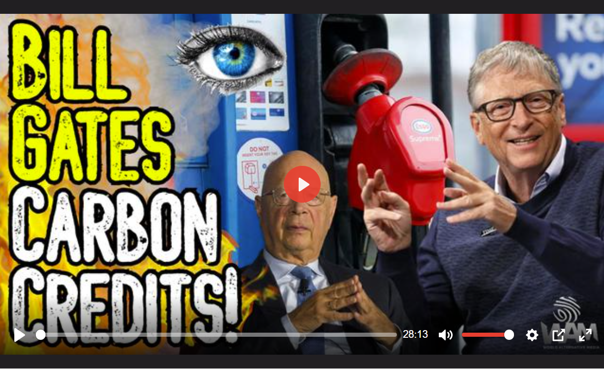 BILL GATES CARBON CREDITS! – THE COMING CLIMATE LOCKDOWN & THE GREAT RESET HIGHWAY RESTRICTIONS!