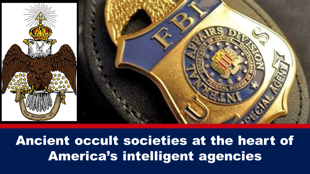 Ancient occult societies at the heart of America’s intelligent agencies